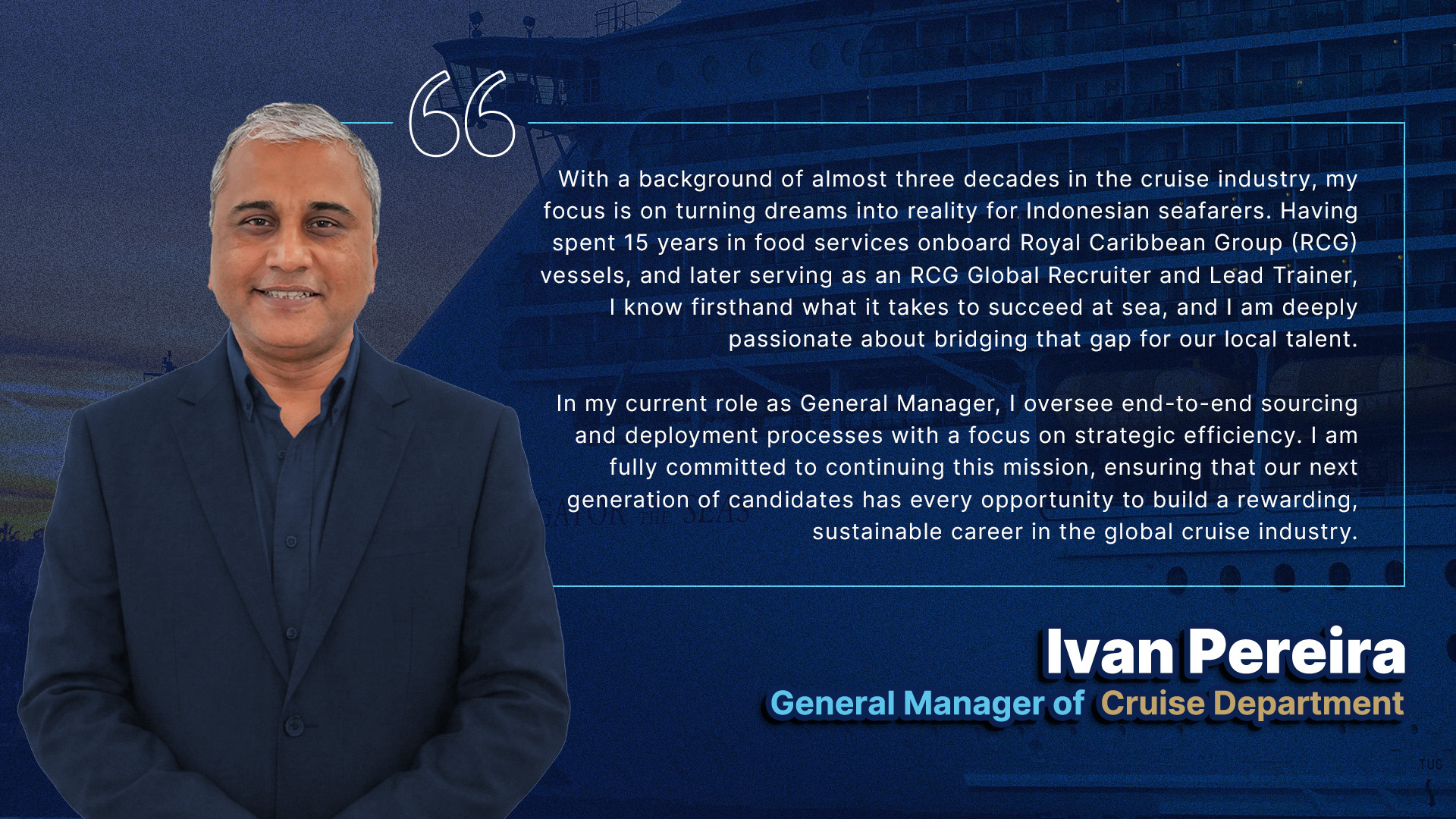 Ivan Pereira - General Manager of Cruise Department